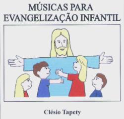 Músicas para Evangelização Infantil