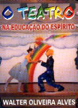 O Teatro na Educao do Esprito